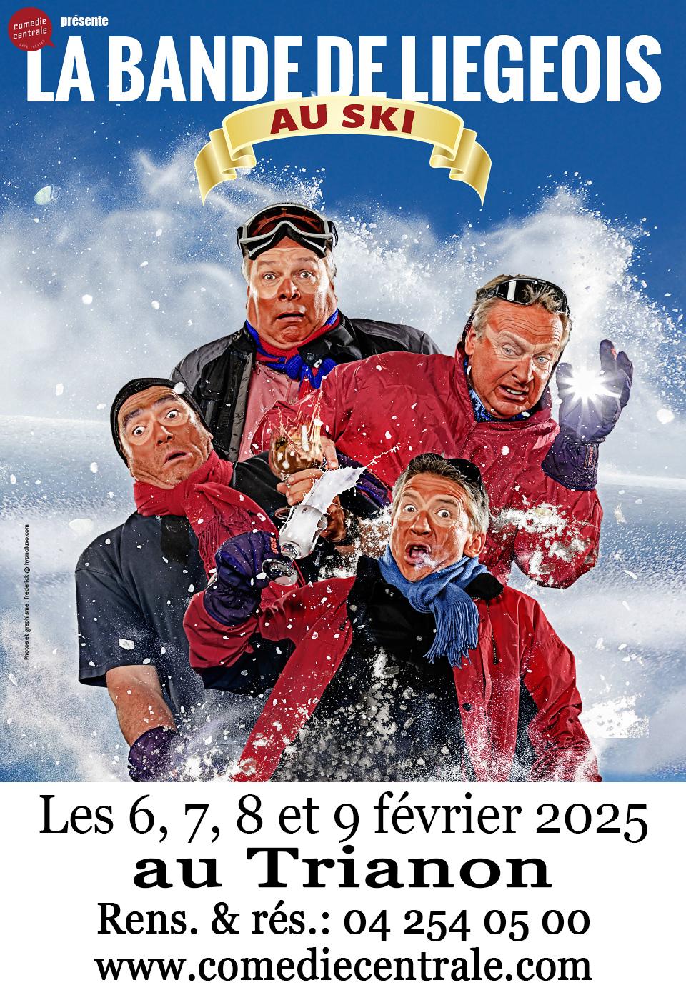 Affiche la bande de liegeois au ski trianon